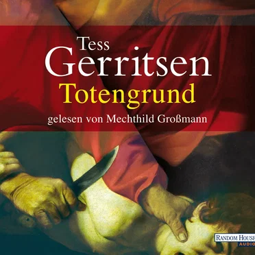 Totengrund by Tess Gerritsen - album cover