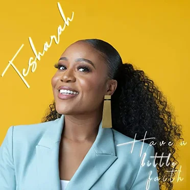 Have a Little Faith by Tesharah - album cover