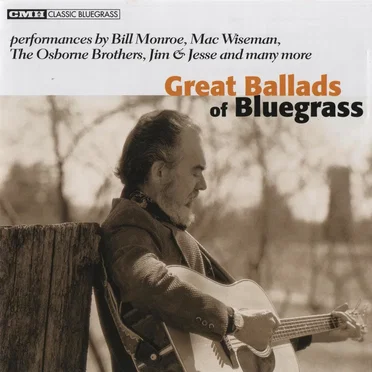 Great Ballads of Bluegrass by Various Artists - album cover