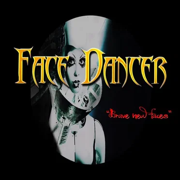 Brave New Faces by Face Dancer - album cover