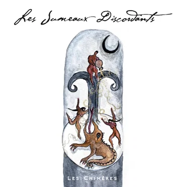 Les Chimères by Les Jumeaux Discordants - album cover