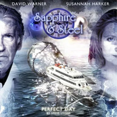 Sapphire & Steel: Perfect Day by Steve Lyons - album cover