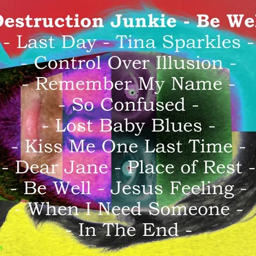 Be Well by Destruction Junkie - album cover