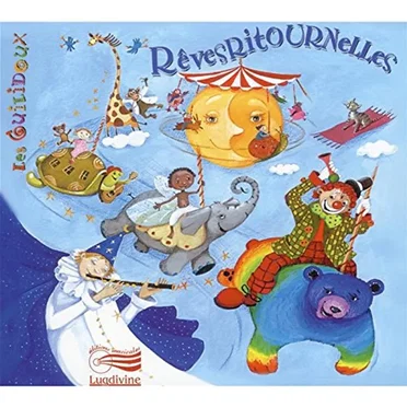 Rêves Ritournelles by Les Guilidoux - album cover