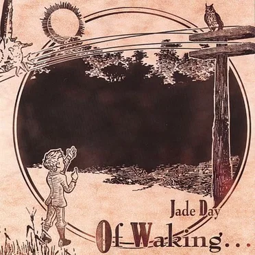 Of Waking... by Jade Day - album cover
