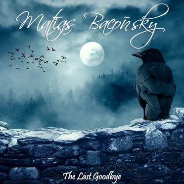 The Last Goodbye by Matias Bacoñsky - album cover