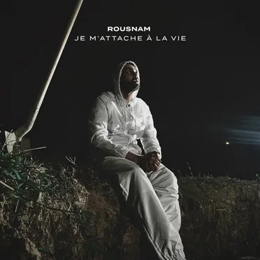 Je m'attache à la vie by Rousnam - album cover