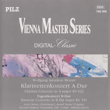 Clarinet Concerto in A major, KV 622 / Bassoon Concerto in B-flat major, KV 191
