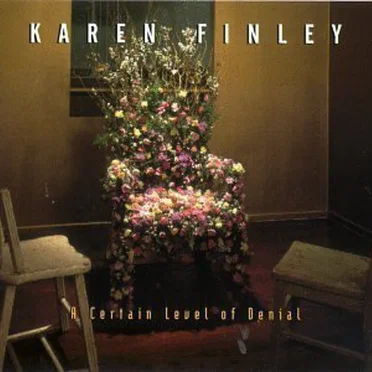 A Certain Level of Denial by Karen Finley - album cover