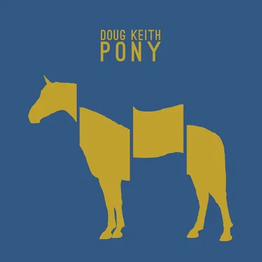 Pony by Doug Keith - album cover