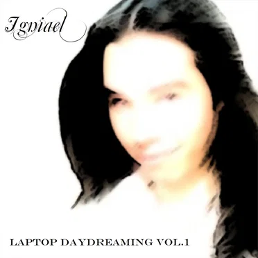 Laptop Daydreaming Vol.1