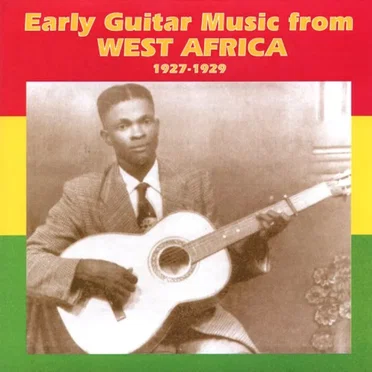 Early Guitar Music From West Africa 1927-29 by Various Artists - album cover