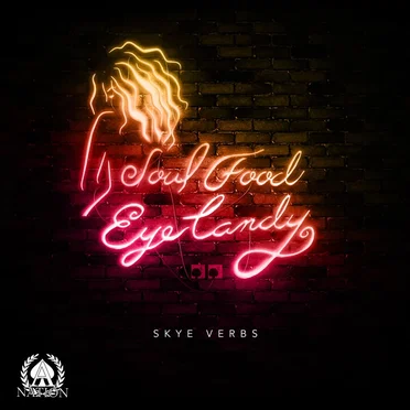 Soul Food Eye Candy by Skye Verbs - album cover