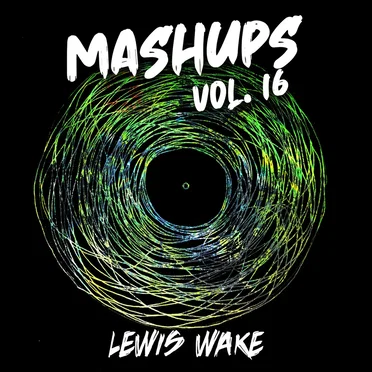 Mashups Vol. 16 by Lewis Wake - album cover