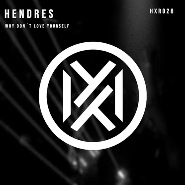 Why Don't Love Yourself by HENDRES - album cover