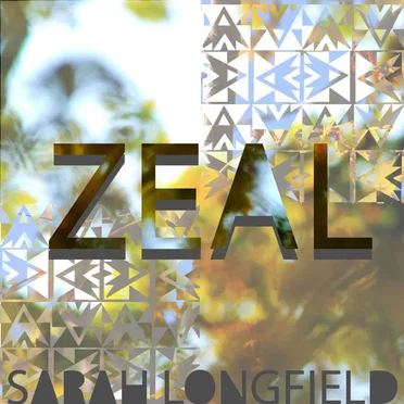 Zeal by Sarah Longfield - album cover