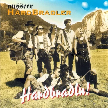 Hardbradln! by Ausseer Hardbradler - album cover