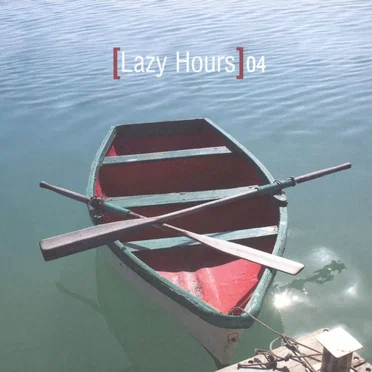 Lazy Hours, Volume 4 by Various Artists - album cover