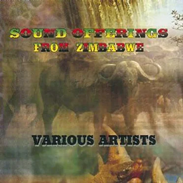 Sound Offerings From Zimbabwe by Various Artists - album cover