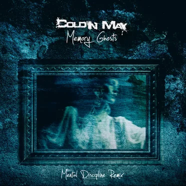 Memory Ghosts (Mental Discipline remix)