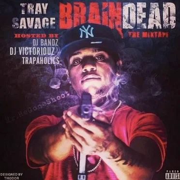 Brain Dead by Tray Savage - album cover