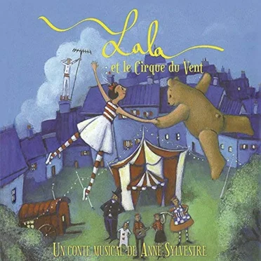 Lala et le cirque du vent by Anne Sylvestre - album cover