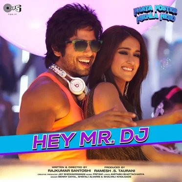 Hey Mr. DJ (From ''Phata Poster Nikhla Hero'')