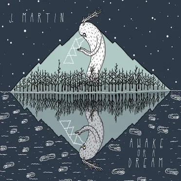 Awake or a Dream by J Martin - album cover