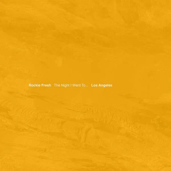 The Night I Went To... Los Angeles