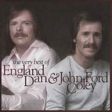 The Very Best of England Dan & John Ford Coley