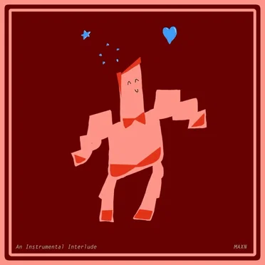 An Instrumental Interlude by MAXN - album cover