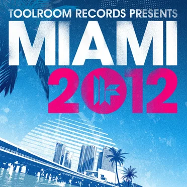 Toolroom Records Miami 2012 by Various Artists - album cover