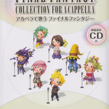 FINAL FANTASY COLLECTION FOR A CAPPELLA: Selected by Original Soundtrack "FINAL FANTASY I~Type-0"