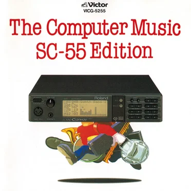 The Computer Music SC-55 Edition