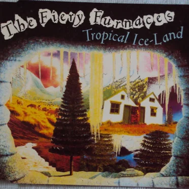 Tropical Ice-Land by The Fiery Furnaces - album cover