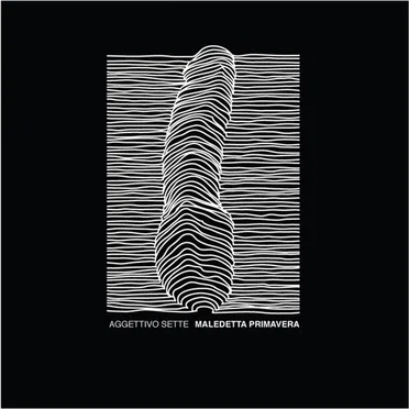 Maledetta primavera by Aggettivo Sette - album cover