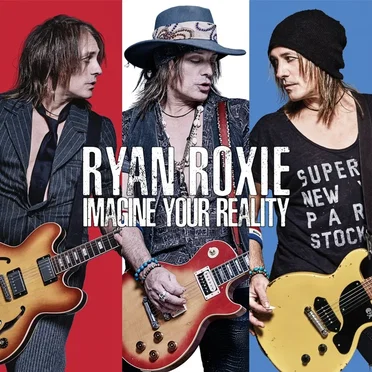 Imagine Your Reality by Ryan Roxie - album cover