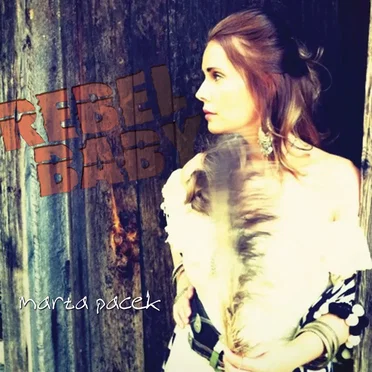 Rebel Baby by Marta Pacek - album cover