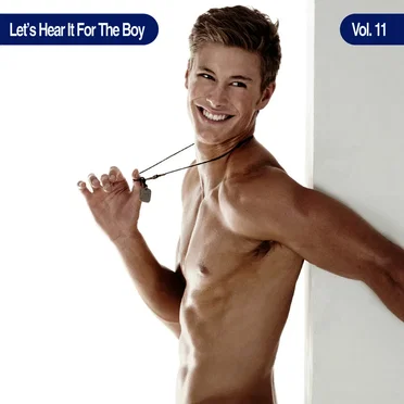 Let's Hear It for the Boy, Volume 11 by Various Artists - album cover