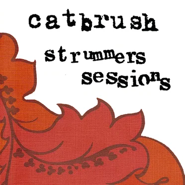 Strummers Sessions by Catbrush - album cover