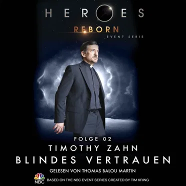 Heroes Reborn, Folge 02: Blindes Vertrauen by Timothy Zahn - album cover