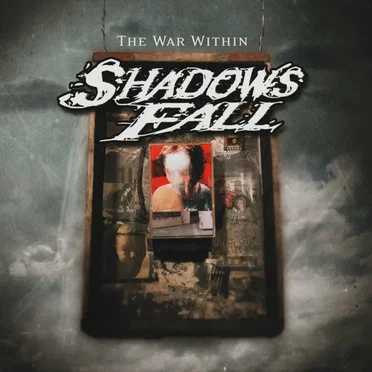 The War Within by Shadows Fall - album cover