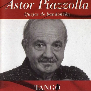 Sentir el tango: Quejas de bandoneón
