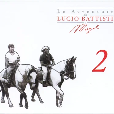Le avventure di Lucio Battisti e Mogol, Volume 2