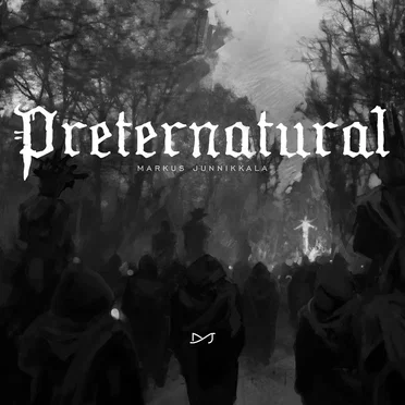 Preternatural by Markus Junnikkala - album cover