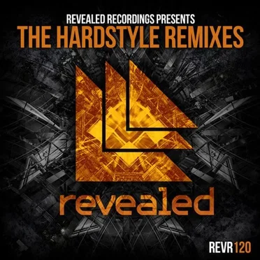 Revealed Recordings presents The Hardstyle Remixes by Various Artists - album cover