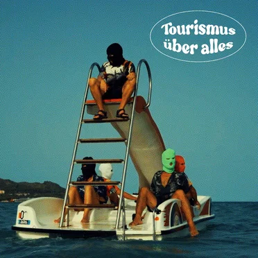 Tourismus Über Alles