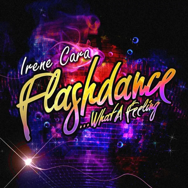 Flashdance… What a Feeling