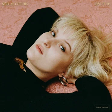 Give It Up by Siobhan Cotchin - album cover