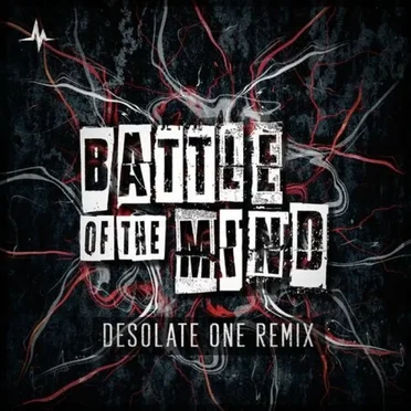 Battle of the Mind (Desolate One remix)